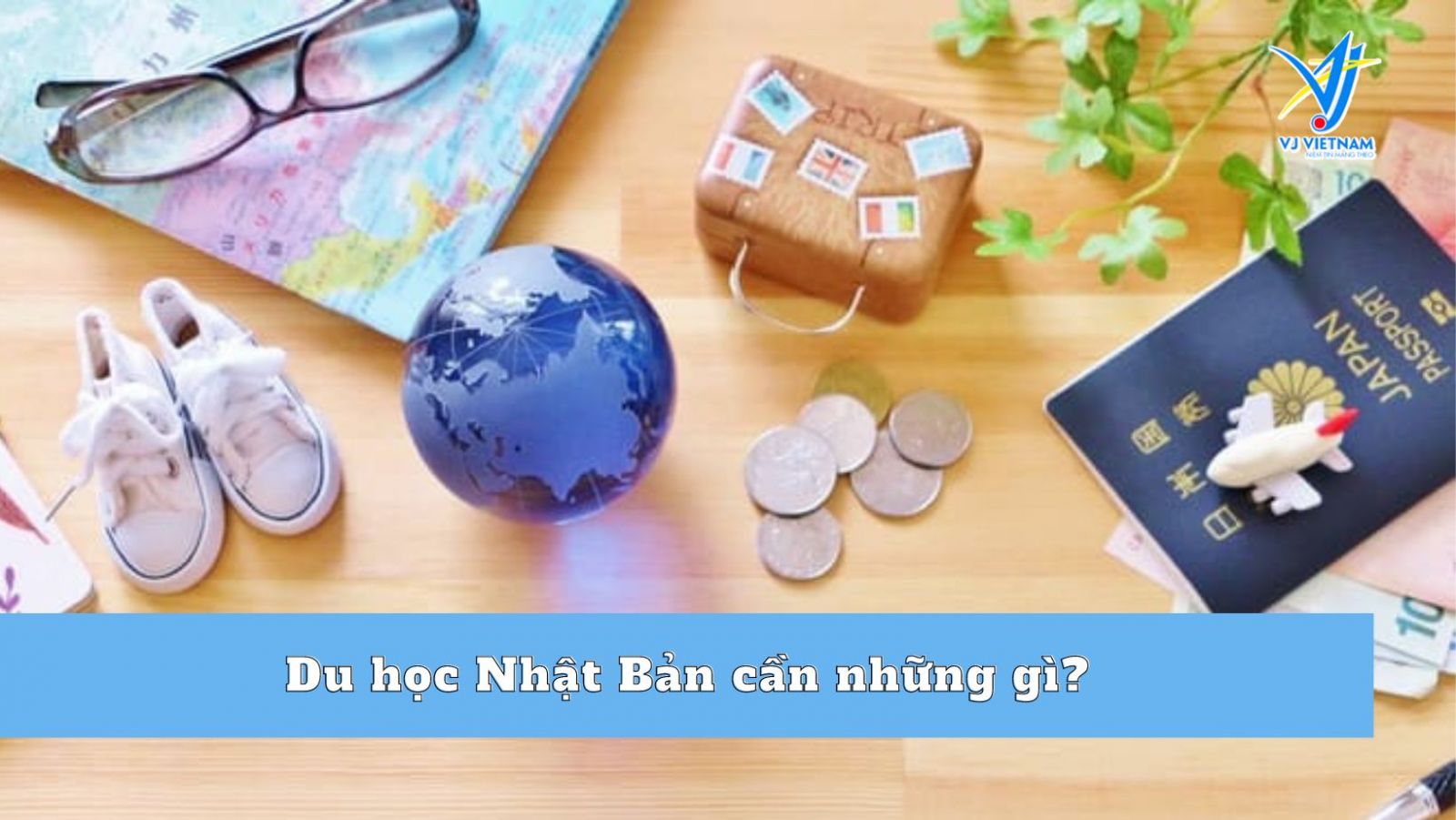 Du học Nhật Bản cần chuẩn bị những gì?