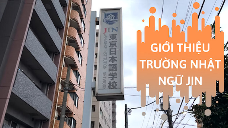 Trường Nhật Ngữ JIN Tokyo